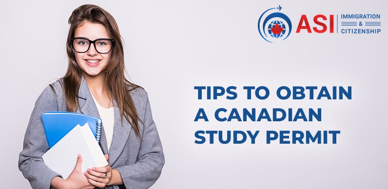 Tips to Obtain a Canadian Study Permit-ASI Immigration